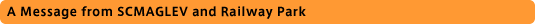 A Message from SCMAGLEV and Railway Park