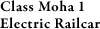 Class Moha 1 Electric Railcar