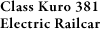 Class Kuro 381 Electric Railcar